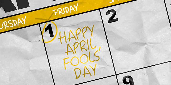 April 1, Fools' Day